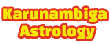 Karunambiga Astrology